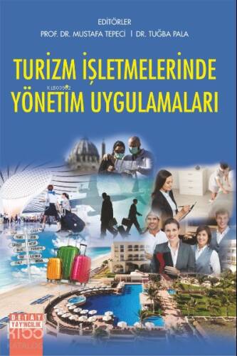 Turizm İşletmelerinde Yönetim Uygulamaları - 1