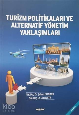 Turizm Politikaları ve Alternatif Yönetim Yaklaşımları - 1