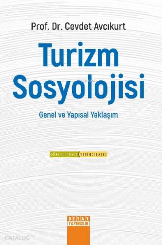 Turizm Sosyolojisi Genel ve Yapısal Yaklaşım - 1