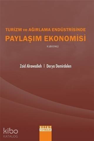 Turizm ve Ağırlama Endüstrisinde Paylaşım Ekonomisi - 1