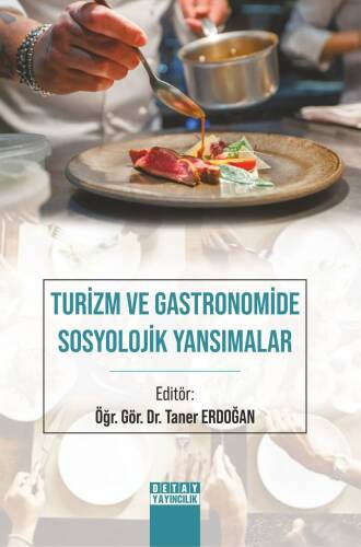 Turizm ve Gastronomide Sosyolojik Yansımalar - 1