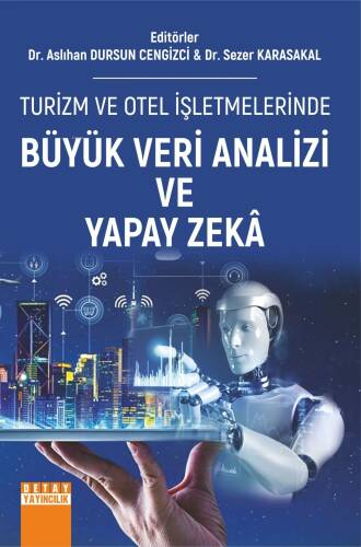 Turizm Ve Otel İşletmelerinde Büyük Veri Analizi Ve Yapay Zekâ - 1