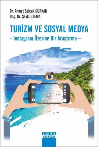 Turizm Ve Sosyal Medya ;Instagram Üzerine Bir Araştırma - 1