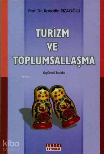 Turizm ve Toplumsallaşma - 1