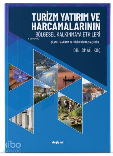 Turizm Yatırım ve Harcamalarının Bölgesel Kalkınmaya Etkiler - 1