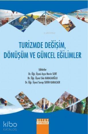 Turizmde Değişim Dönüşüm ve Güncel Eğilimler - 1