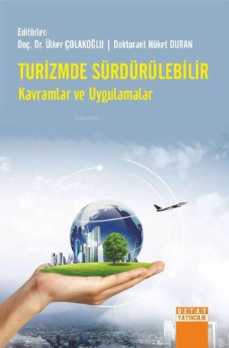 Turizmde Sürdürülebilir Kavramlar Ve Uygulamalar - 1