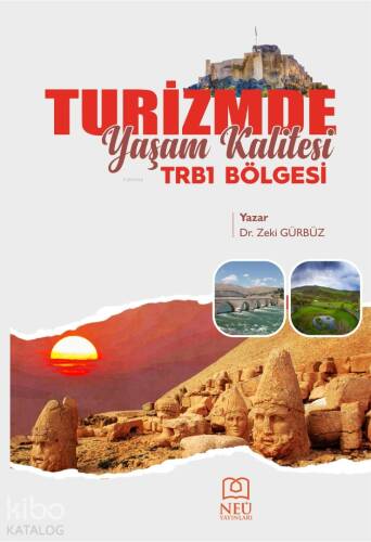 Turizmde Yaşam Kalitesi: TRB1 Bölgesi - 1