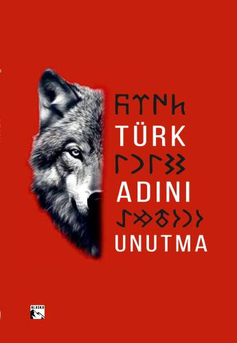 Türk Adını Unutma - 1