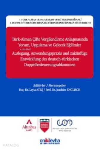 Türk Alman Çifte Vergilendirme Anlaşmasında Yorum; Uygulama Ve Gelecek Eğilimler - 1