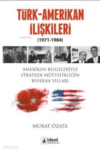 Türk-Amerikan İlişkileri; 1971-1984 - 1