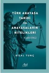 Türk Anayasa Tarihi Ve Anayasaların Nitelikleri - 1