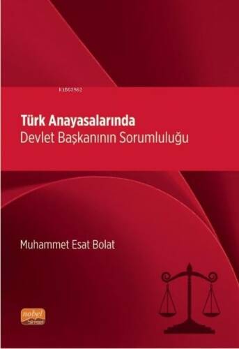 Türk Anayasalarında Devlet Başkanının Sorumluluğu - 1