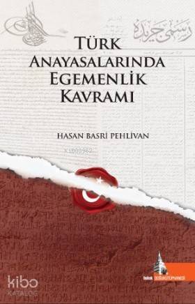 Türk Anayasalarında Egemenlik Kavramı - 1