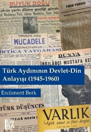 Türk Aydınının Devlet-Din Anlayışı (1945-1960) - 1