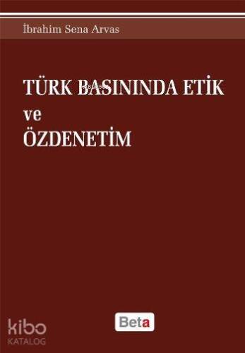 Türk Basınında Etik ve Özdenetim - 1