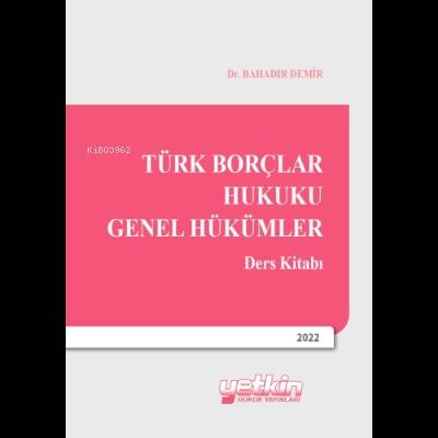 Türk Borçlar Hukuku Genel Hükümler - 1