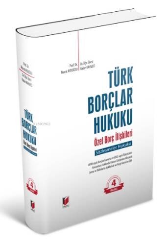 Türk Borçlar Hukuku Özel Borç İlişkileri (Sözleşmeler Hukuku) - 1