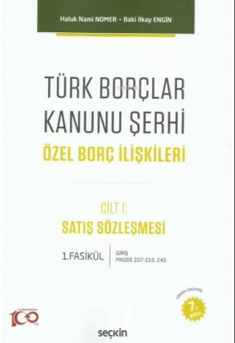 Türk Borçlar Kanunu Şerhi Özel Borç İlişkileri - 1