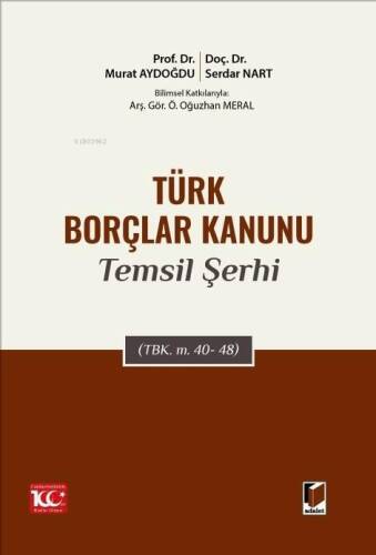 Türk Borçlar Kanunu Temsil Şerhi (TBK. m. 40-48) - 1