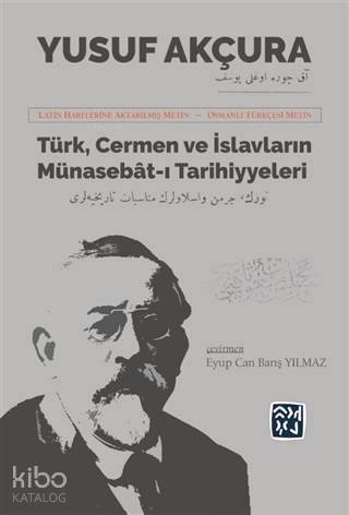 Türk Cermen ve İslavların Münasebat-ı Tarihiyeleri - 1