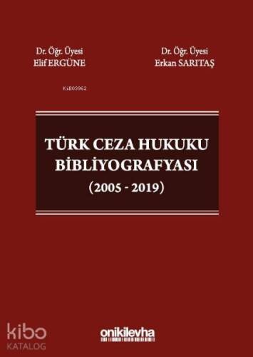 Türk Ceza Hukuku Bibliyografyası (2005 - 2019) - 1