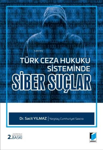 Türk Ceza Hukuku Sisteminde Siber Suçlar - 1