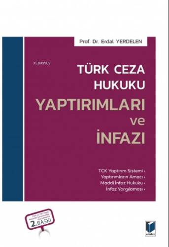 Türk Ceza Hukuku Yaptırımları ve İnfazı - 1