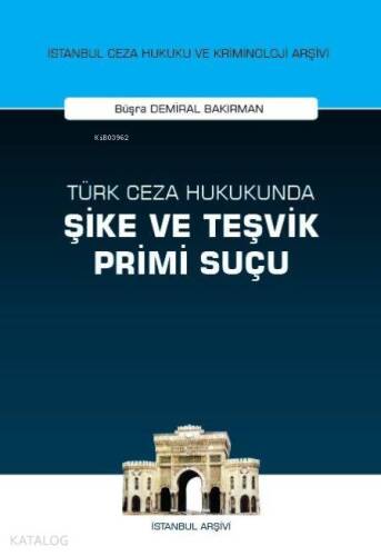 Türk Ceza Hukukunda Şike ve Teşvik Primi Suçu - 1