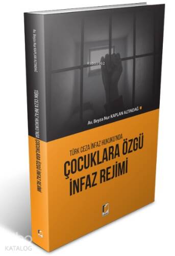 Türk Ceza İnfaz Hukuku'nda Çocuklara Özgü İnfaz Rejimi - 1