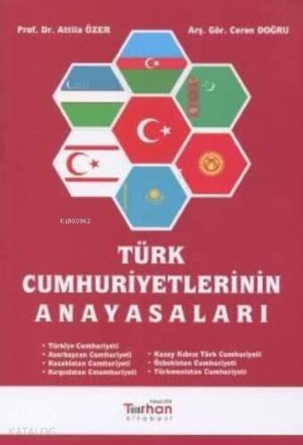 Türk Cumhuriyetlerinin Anayasaları - 1