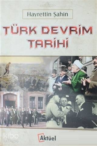 Türk Devrim Tarihi - 1