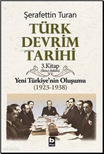 Türk Devrim Tarihi 3; Yeni Türkiye'nin Oluşumu (1923-1938) 2. Bölüm - 1