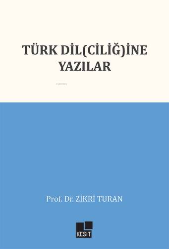 Türk Dil(ciliğ)ine Yazılar - 1