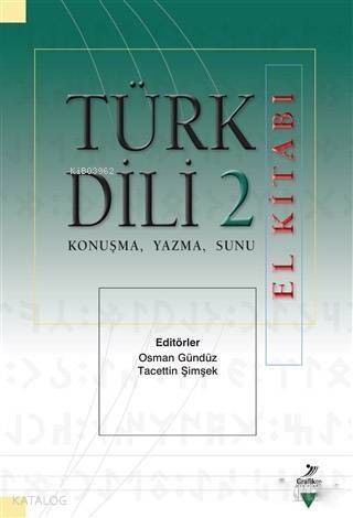 Türk Dili 2 El Kitabı; Konuşma, Yazma, Sunu - 1