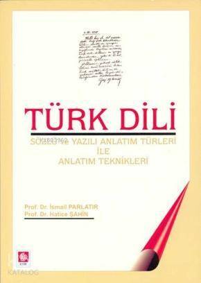 Türk Dili & Sözlü ve Yazılı Anlatım Türleri ile Anlatım Teknikleri - 1