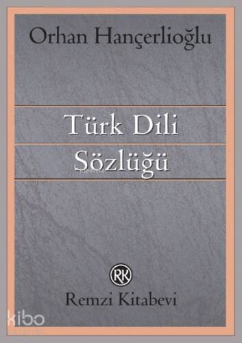 Türk Dili Sözlüğü - 1