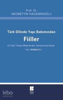 Türk Dilinde Yapı Bakımından Fiiller - 1