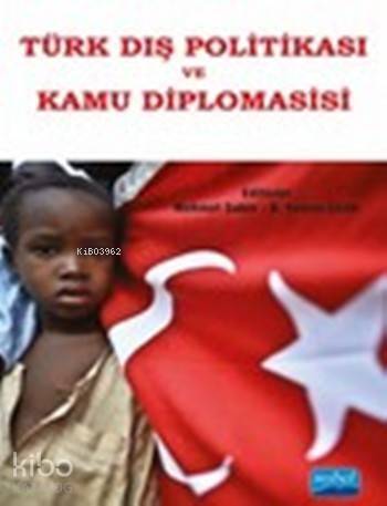 Türk Dış Politikası ve Kamu Diplomasisi - 1