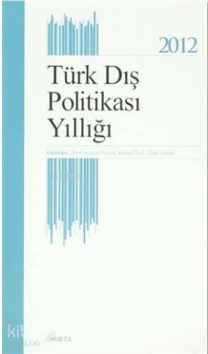 Türk Dış Politikası Yıllığı - 2012 - 1