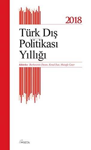 Türk Dış Politikası Yıllığı 2018 - 1