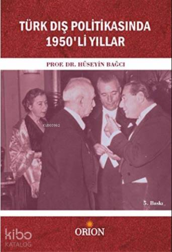 Türk Dış Politikasında 1950'li Yıllar - 1