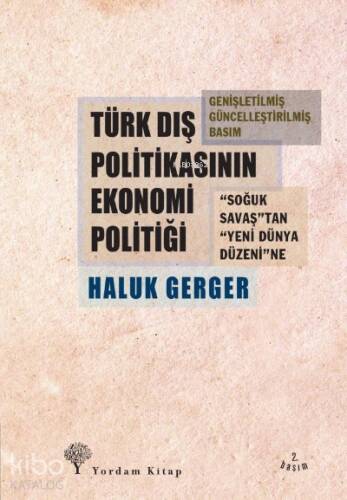 Türk Dış Politikasının Ekonomi Politiği - 1