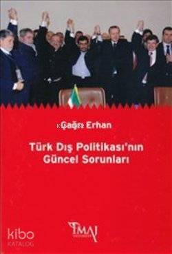 Türk Dış Politikası'nın Güncel Sorunları - 1