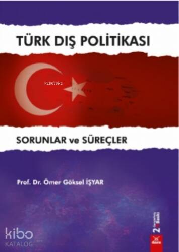 Türk Dış Politikası;Sorunlar ve Süreçler - 1