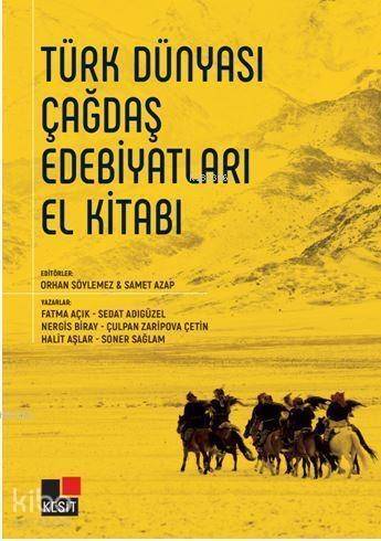 Türk Dünyası Çağdaş Edebiyatları El Kitabı - 1