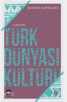 Türk Dünyası Kültürü-1 - 1