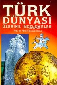 Türk Dünyası Üzerine İncelemeler (1.hm) - 1