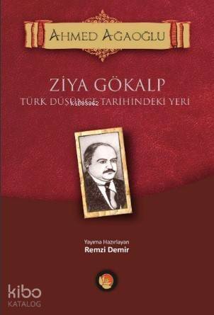 Türk Düşünce Tarihindeki Yeri; Ziya Gökalp - 1