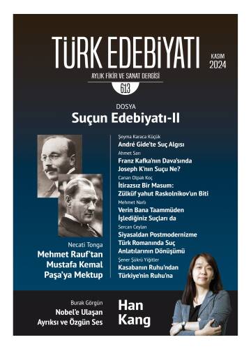 Türk Edebiyatı Aylık Fikir ve Sanat Dergisi 613. Sayı - Suçun Edebiyatı - II - 1